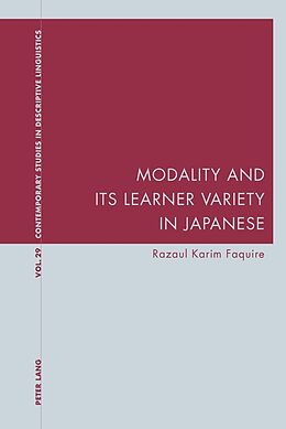 Kartonierter Einband Modality and Its Learner Variety in Japanese von Razaul Faquire