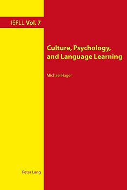 Kartonierter Einband Culture, Psychology, and Language Learning von Michael Hager