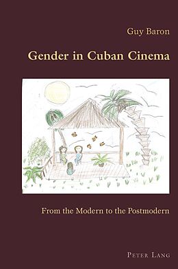 Couverture cartonnée Gender in Cuban Cinema de Guy Baron