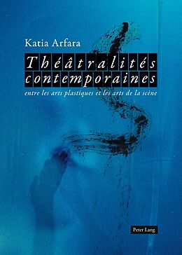 Couverture cartonnée Théâtralités contemporaines de Katia Arfara