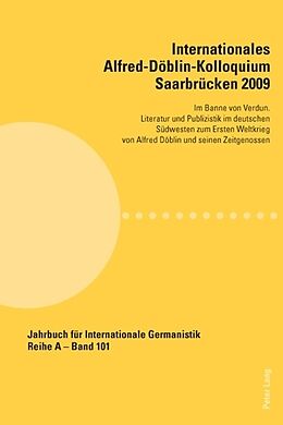 Kartonierter Einband Internationales Alfred-Döblin-Kolloquium Saarbrücken 2009 von 