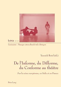 Couverture cartonnée De l'Informe, du Difforme, du Conforme au théâtre de 