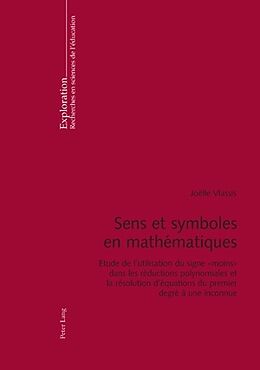 Couverture cartonnée Sens et symboles en mathématiques de Joëlle Vlassis