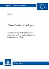 Couverture cartonnée Diversification to a degree de Kai Yu