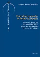 Kartonierter Einband Entre droit et morale : la finalité de la peine von 