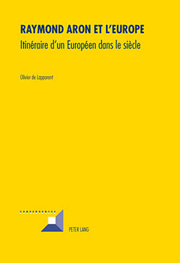 Couverture cartonnée Raymond Aron et l'Europe de Olivier de Lapparent