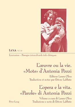 Couverture cartonnée L'oeuvre ou la vie. &quot; Mots &quot; d'Antonia Pozzi- L'opera e la vita. &quot;Parole&quot; di Antonia Pozzi de 