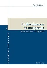 Kartonierter Einband La Rivoluzione in una parola von Patrizia Oppici