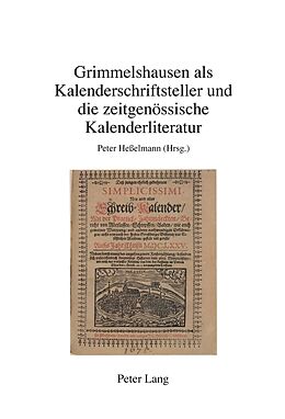 Kartonierter Einband Grimmelshausen als Kalenderschriftsteller und die zeitgenössische Kalenderliteratur von 