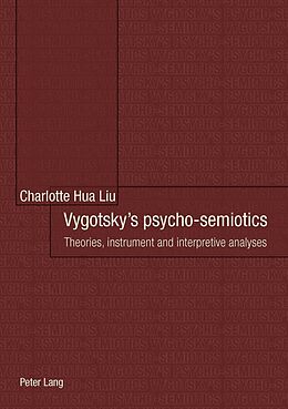 Kartonierter Einband Vygotsky's psycho-semiotics von Charlotte Hua Liu