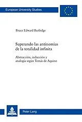 Kartonierter Einband Superando las antinomias de la totalidad infinita von Bruce Burbidge