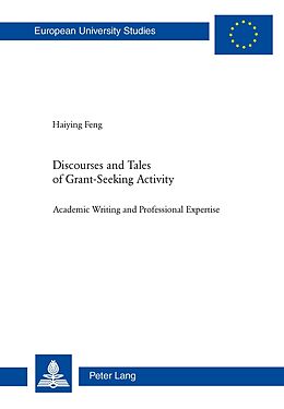Kartonierter Einband Discourses and Tales of Grant-Seeking Activity von Haying Feng