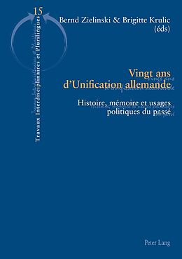 Couverture cartonnée Vingt ans d Unification allemande de 