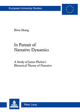 Couverture cartonnée In Pursuit of Narrative Dynamics de Biwu Shang