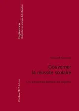 Kartonierter Einband Gouverner la réussite scolaire von Romuald Normand