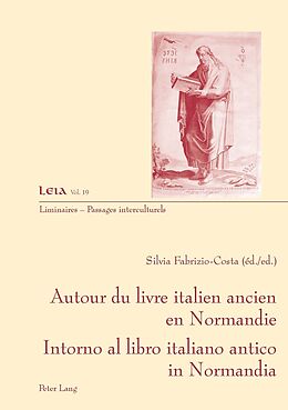 Couverture cartonnée Autour du livre ancien italien en Normandie- Intorno al libro italiano antico in Normandia de 