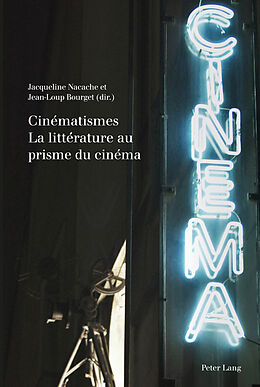 Couverture cartonnée Cinématismes- La littérature au prisme du cinéma de 