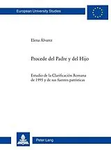 Kartonierter Einband Procede del Padre y del Hijo von Elena Alvarez