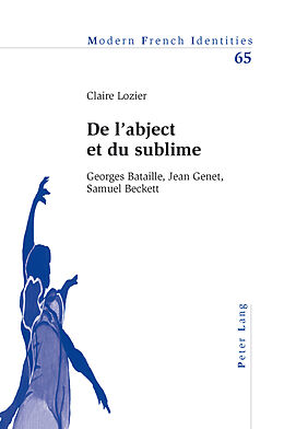 Couverture cartonnée De l abject et du sublime de Claire Lozier