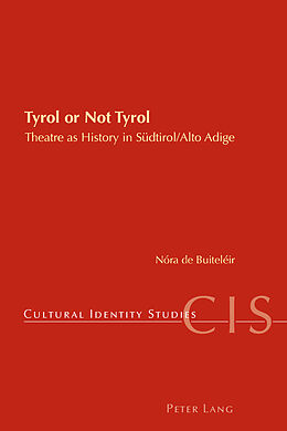Kartonierter Einband Tyrol or Not Tyrol von Nóra De Buiteléir