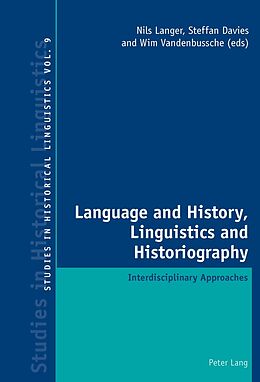 Kartonierter Einband Language and History, Linguistics and Historiography von 