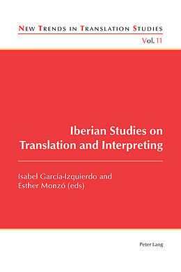 Kartonierter Einband Iberian Studies on Translation and Interpreting von 