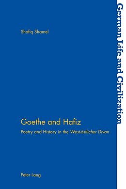 Kartonierter Einband Goethe and Hafiz von Shafiq Shamel