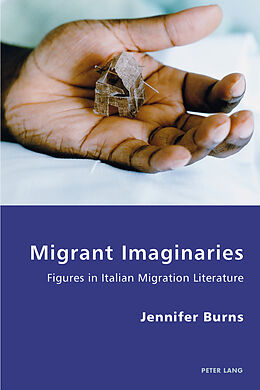 Kartonierter Einband Migrant Imaginaries von Jennifer Burns
