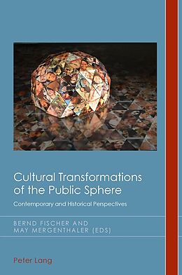 Kartonierter Einband Cultural Transformations of the Public Sphere von 