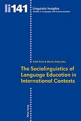 Kartonierter Einband The Sociolinguistics of Language Education in International Contexts von 