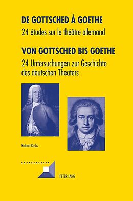 Fester Einband De Gottsched à Goethe- Von Gottsched bis Goethe von Roland Krebs