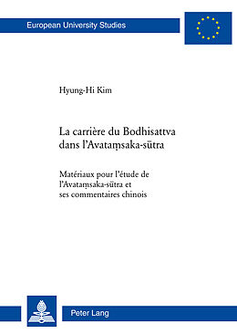 Couverture cartonnée La carrière du Bodhisattva dans l'Avata saka-sutra de Hyung-Hi Kim