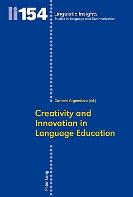 Couverture cartonnée Creativity and Innovation in Language Education de 