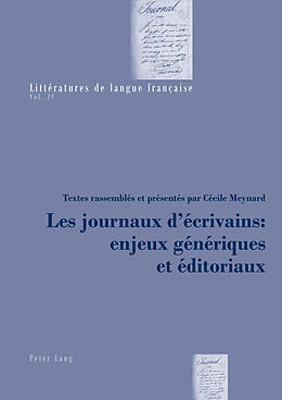 Couverture cartonnée Les journaux d'écrivains : enjeux génériques et éditoriaux de 