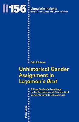 Couverture cartonnée Unhistorical Gender Assignment in Layamon s «Brut» de Seiji Shinkawa