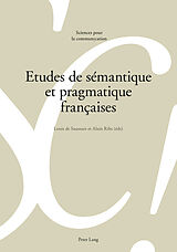 Couverture cartonnée Etudes de sémantique et pragmatique françaises de 