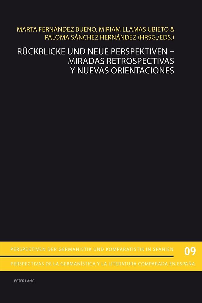 Rückblicke und neue Perspektiven  Miradas retrospectivas y nuevas orientaciones