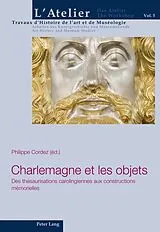 Kartonierter Einband Charlemagne et les objets von 