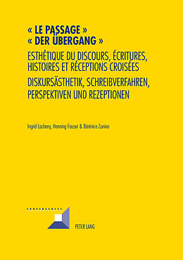 Couverture cartonnée « Le passage »- «Der Übergang» de Ingrid Lacheny, Henning Fauser, Bérénice Zunino