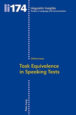 Couverture cartonnée Task Equivalence in Speaking Tests de Chihiro Inoue