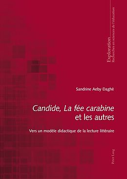 Couverture cartonnée &quot;Candide&quot;, &quot;La fée carabine&quot; et les autres de Sandrine Aeby Daghé