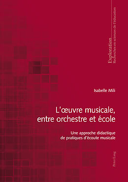 Couverture cartonnée L'oeuvre musicale, entre orchestre et école de Isabelle Mili