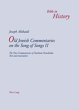 Couverture cartonnée Old Jewish Commentaries on &quot;The Song of Songs&quot; II de Joseph Alobaidi