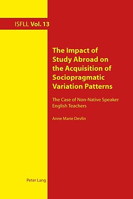 Couverture cartonnée The Impact of Study Abroad on the Acquisition of Sociopragmatic Variation Patterns de Anne Marie Devlin