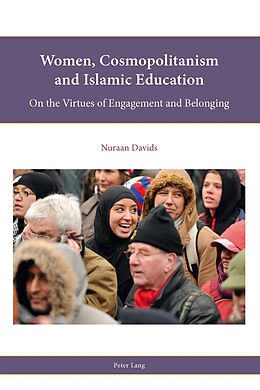 Kartonierter Einband Women, Cosmopolitanism and Islamic Education von Nuraan Davids