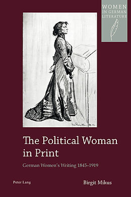 Kartonierter Einband The Political Woman in Print von Birgit Mikus