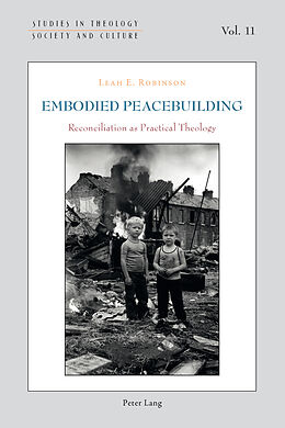 Couverture cartonnée Embodied Peacebuilding de Leah Robinson