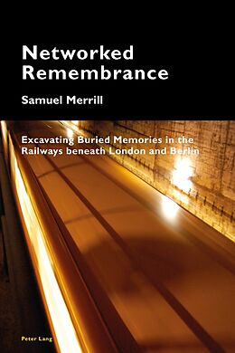 Kartonierter Einband Networked Remembrance von Samuel Merrill