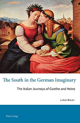 Kartonierter Einband The South in the German Imaginary von Lukas Bauer
