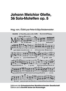 Johann Melchior Gletle Notenblätter 36 Solo-Motetten op.5